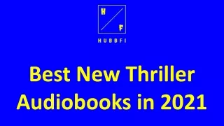 Best New Thriller Audiobooks in 2021