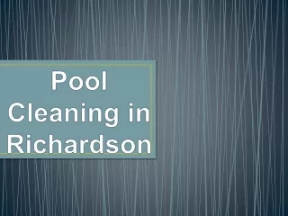 Pool Cleaning Richardson