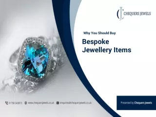 Why You Should Buy Bespoke Jewellery Items