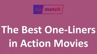 The Best One-Liners in Action Movies