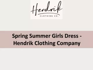 Spring Summer Girls Dress - Hendrik Clothing Company