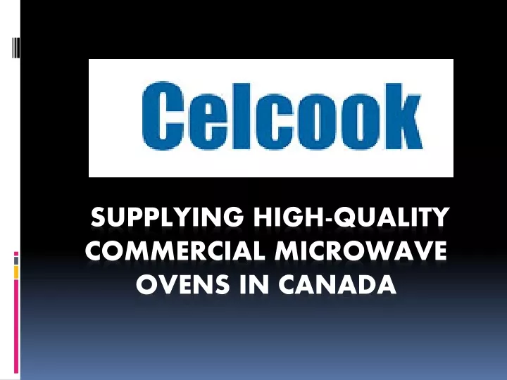 supplying high quality commercial microwave ovens in canada