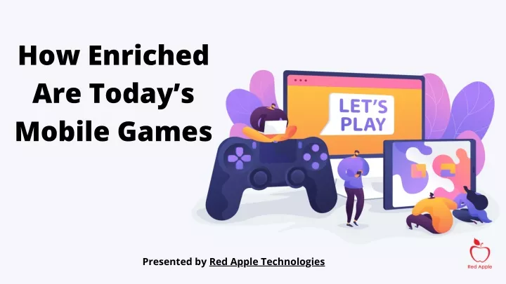 how enriched are today s mobile games
