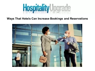 Ways That Hotels Can Increase Bookings and Reservations