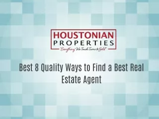 Best 8 Quality Ways to Find a Best Real Estate Agent