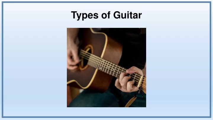 types of guitar