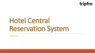 hotel central hotel central reservation system