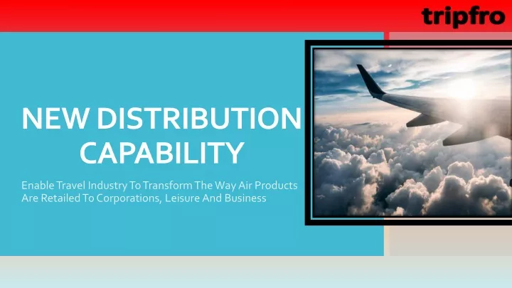 new distribution capability