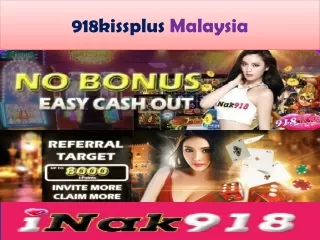 918kissplus Malaysia is one of the most trusted online casino sites