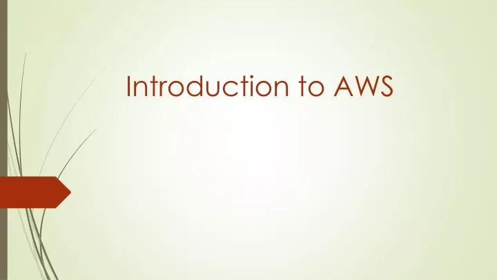 PPT - Introduction To AWS PowerPoint Presentation, Free Download - ID ...