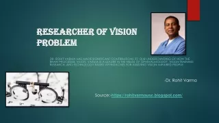 researcher of vision problem