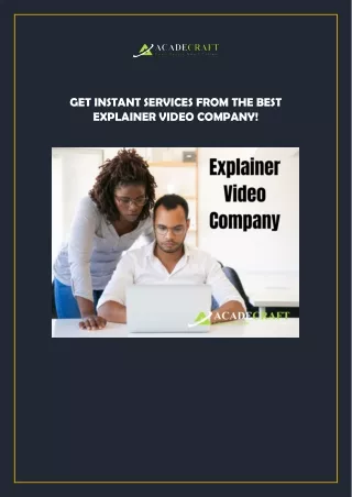 get instant services from the best explainer