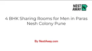 Sharing Rooms for Men in Paras Nesh Colony, Pune