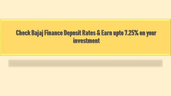 check bajaj finance deposit rates earn upto 7 25 on your investment