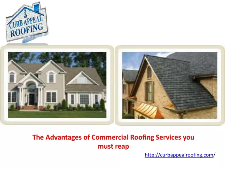 Ppt The Advantages Of Commercial Roofing Services You Must Reap