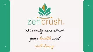 Contact to Zencrush for High-Quality Organic CBD products in Fair Lawn