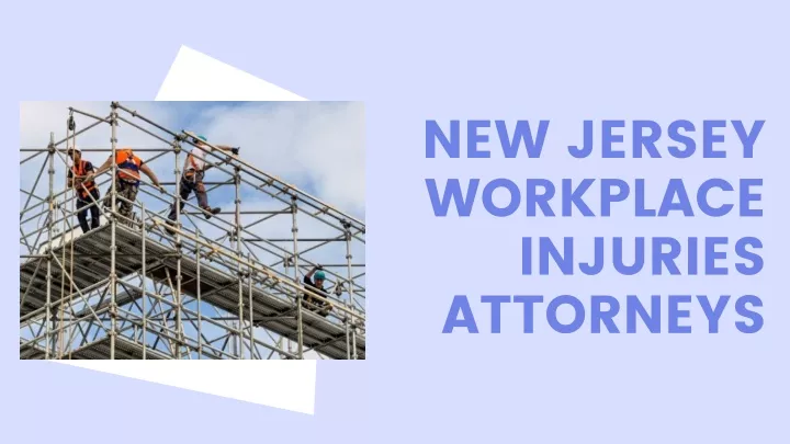 new jersey workplace injuries attorneys