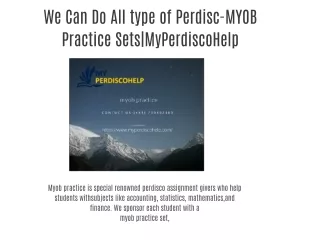 We Can Do All type of Perdisc-MYOB Practice Sets|MyPerdiscoHelp