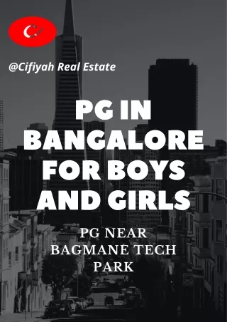 PG in Bangalore for Boys and Girls: PG near Bagmane Tech Park