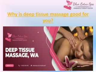 why is deep tissue massage good for you