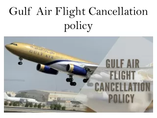 Explore! Gulf Air ticket cancellation policy