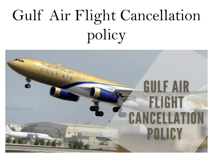 gulf air flight cancellation policy