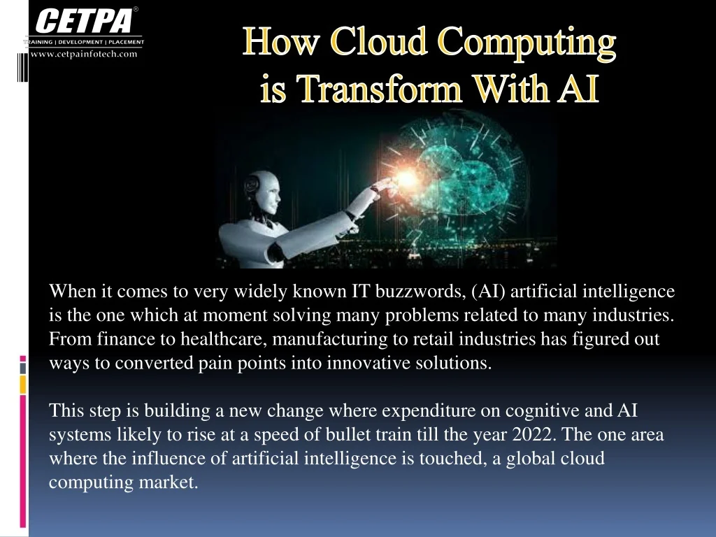 PPT - How Cloud Computing is Transform With Artificial Intelligence ...