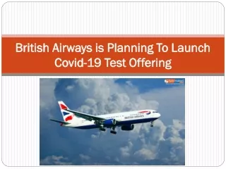 British Airways is Planning To Launch Covid-19 Test Offering