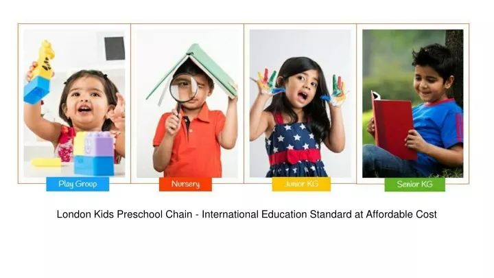 london kids preschool chain international
