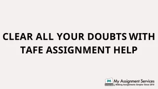 clear all your doubts with tafe assignment help