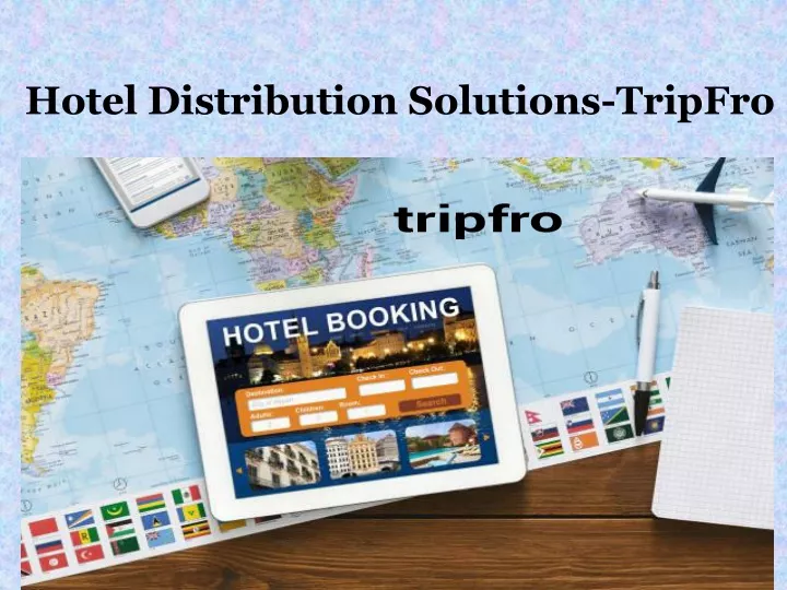 hotel distribution solutions tripfro