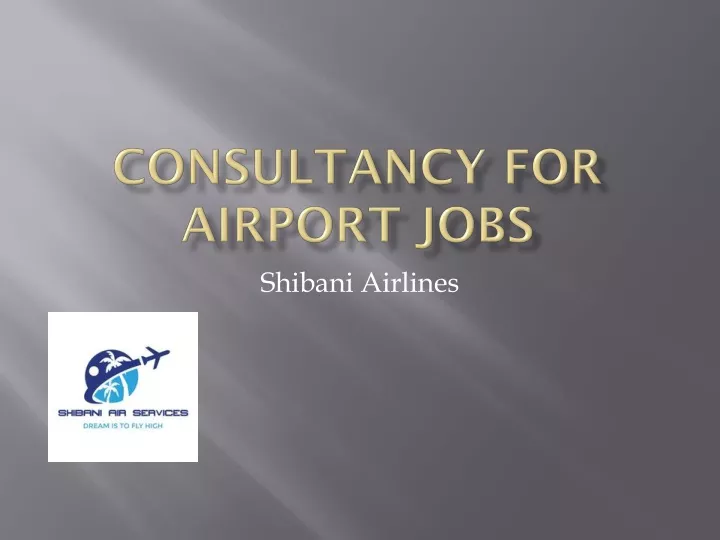 consultancy for airport jobs
