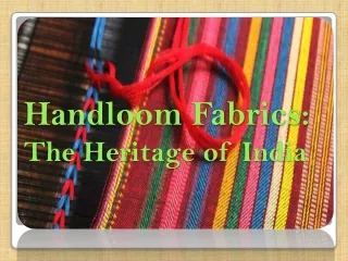 Handloom Fabrics