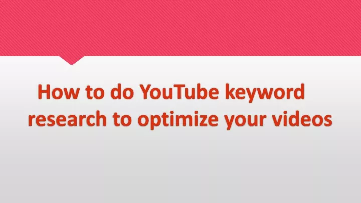 how to do youtube keyword research to optimize