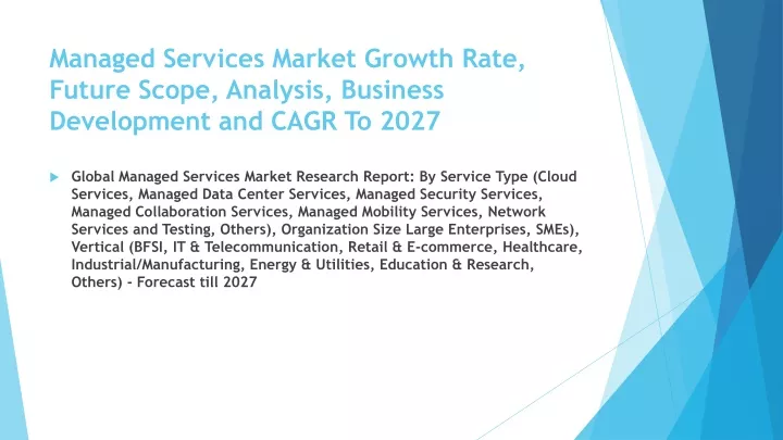 managed services market growth rate future scope analysis business development and cagr to 2027