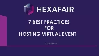 7 BEST PRACTICES  FOR  HOSTING VIRTUAL EVENTS