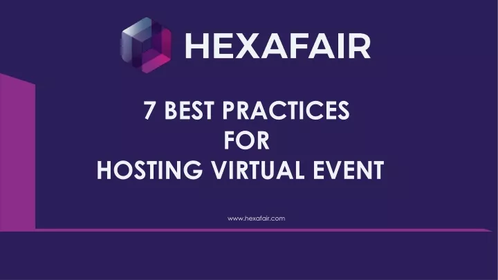 Ppt 7 Best Practices For Hosting Virtual Events Powerpoint
