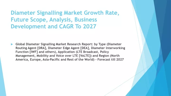 diameter signalling market growth rate future scope analysis business development and cagr to 2027