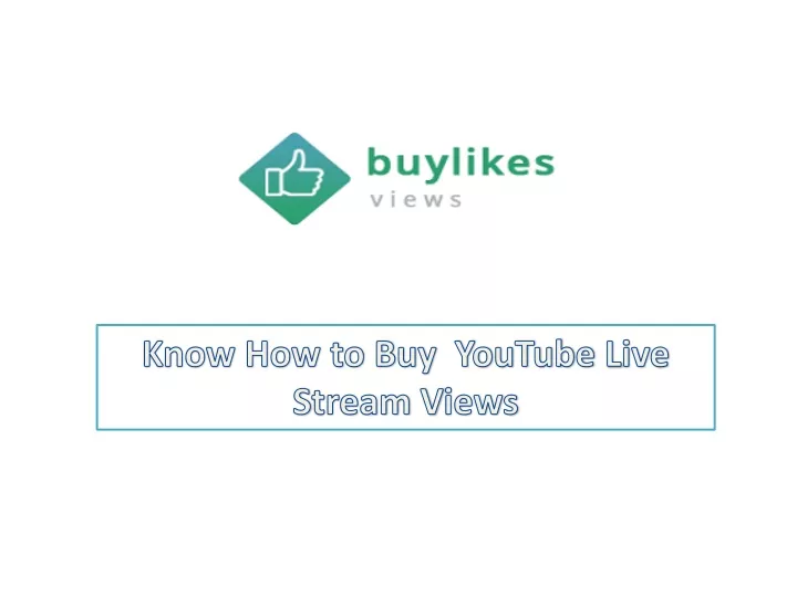 know how to buy youtube l ive s tream v iews