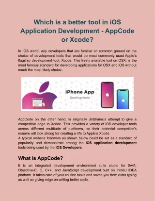 Which is a better tool in iOS Application Development - AppCode or Xcode