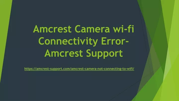 amcrest camera wi fi connectivity error amcrest support