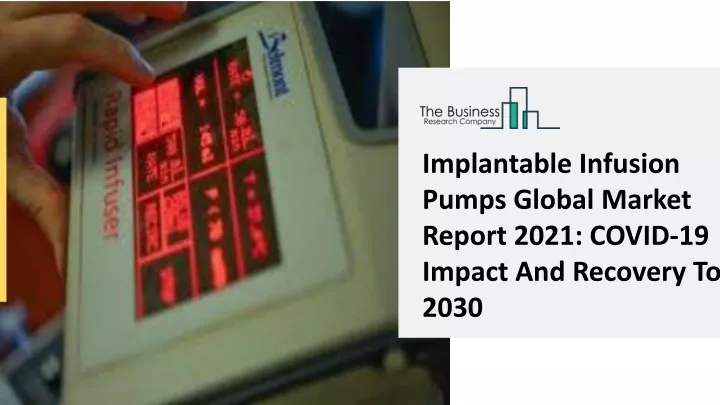 implantable infusion pumps global market report