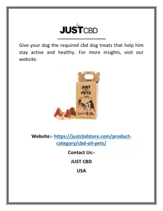 give your dog the required cbd dog treats that