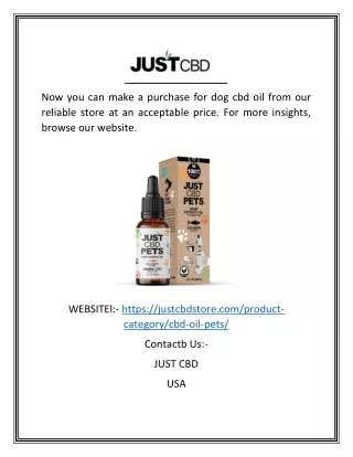 now you can make a purchase for dog cbd oil from