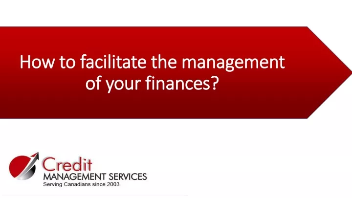 how to facilitate the management of your finances