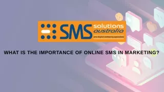 What is the importance of online sms in Marketing?