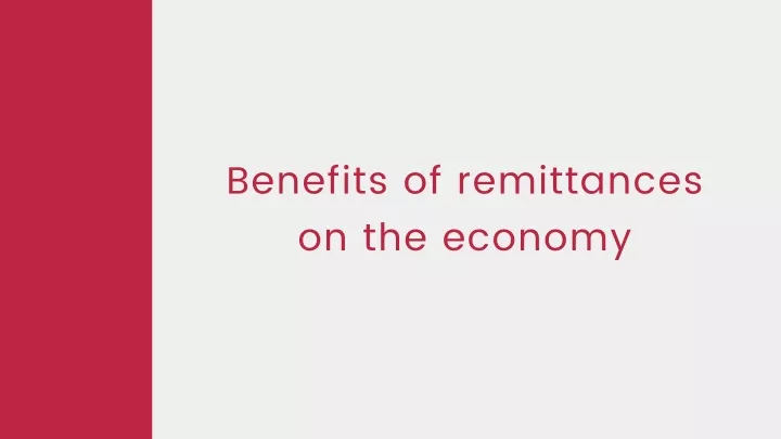 benefits of remittances on the economy