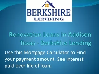 Renovation Loans in Addison Texas - Berkshire Lending