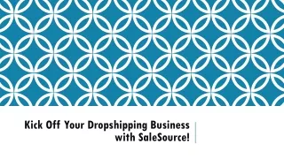 Kick Off Your Dropshipping Business with SaleSource!