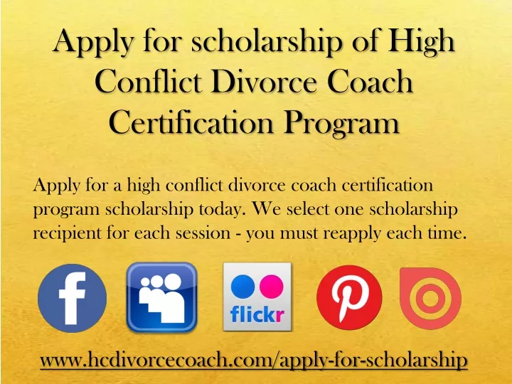 apply for scholarship of high conflict divorce
